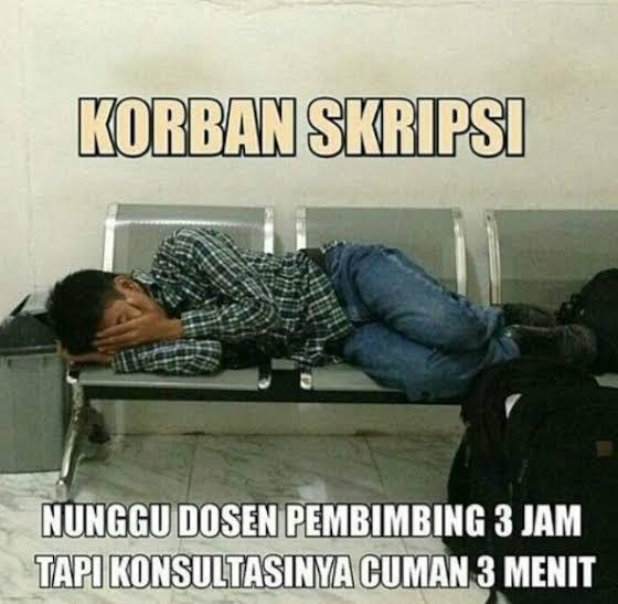 Meme Kocak tentang Fenomena Mahasiswa tingkat akhir ini bikin ngakak